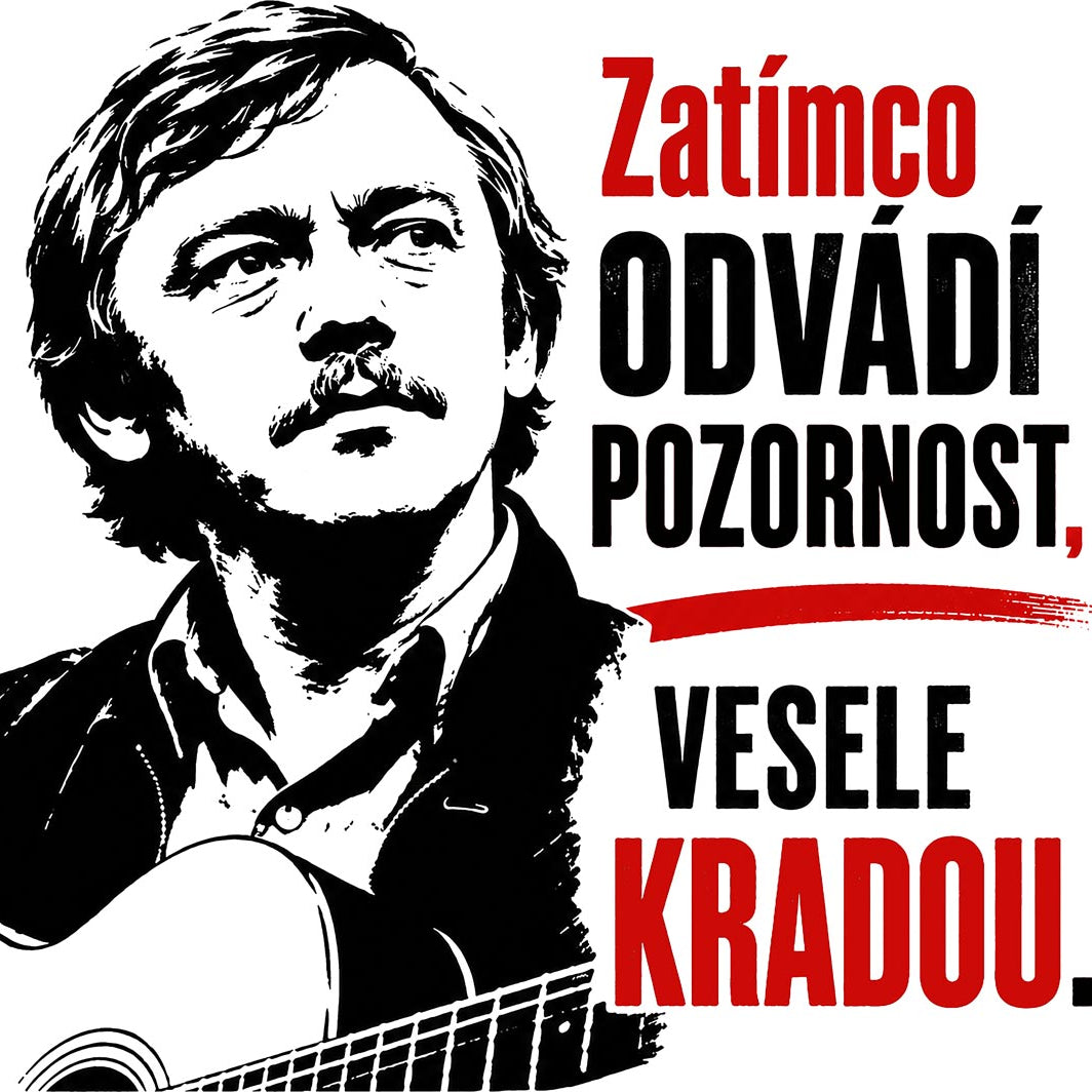 tričko KAREL KRYL – Zatímco odvádí pozornost, kradou v barvě