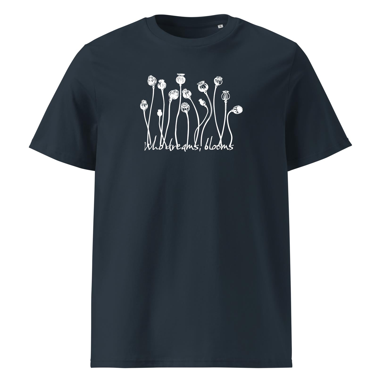 WHO DREAMS, BLOOMS – streetwear tričko z bio bavlny pro snílky a vizionáře | FleekFox v barvě India Ink Grey