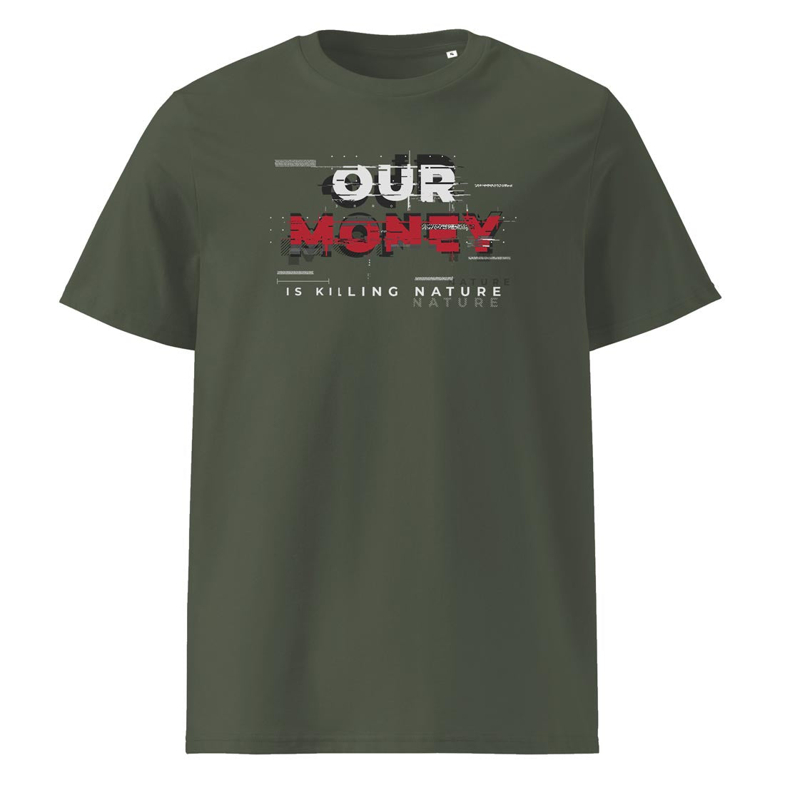 OUR MONEY IS KILLING NATURE – streetwear tričko z biobavlny | FleekFox v barvě Khaki