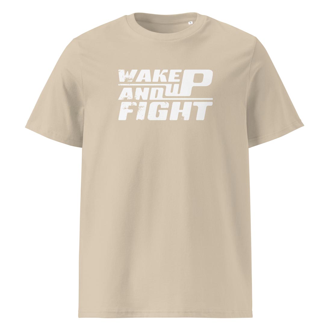 WAKE UP AND FIGHT – streeatwer tričko z bio bavlny | FleekFox v barvě Desert Dust