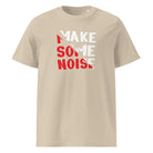 MAKE SOME NOISE – streetwear tričko z bio bavlny pro ty, co neumí být potichu | FleekFox v barvě Desert Dust