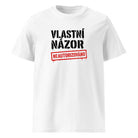 tričko VLASTNÍ NÁZOR - NEAUTORIZOVÁNO v barvě White